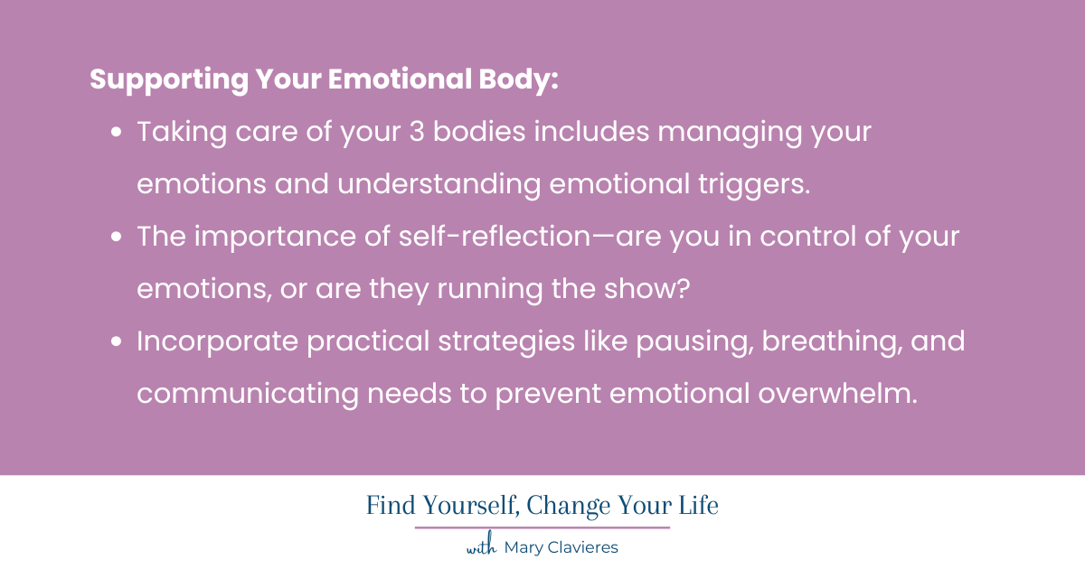 taking care of your 3 bodies - the emotional body description
