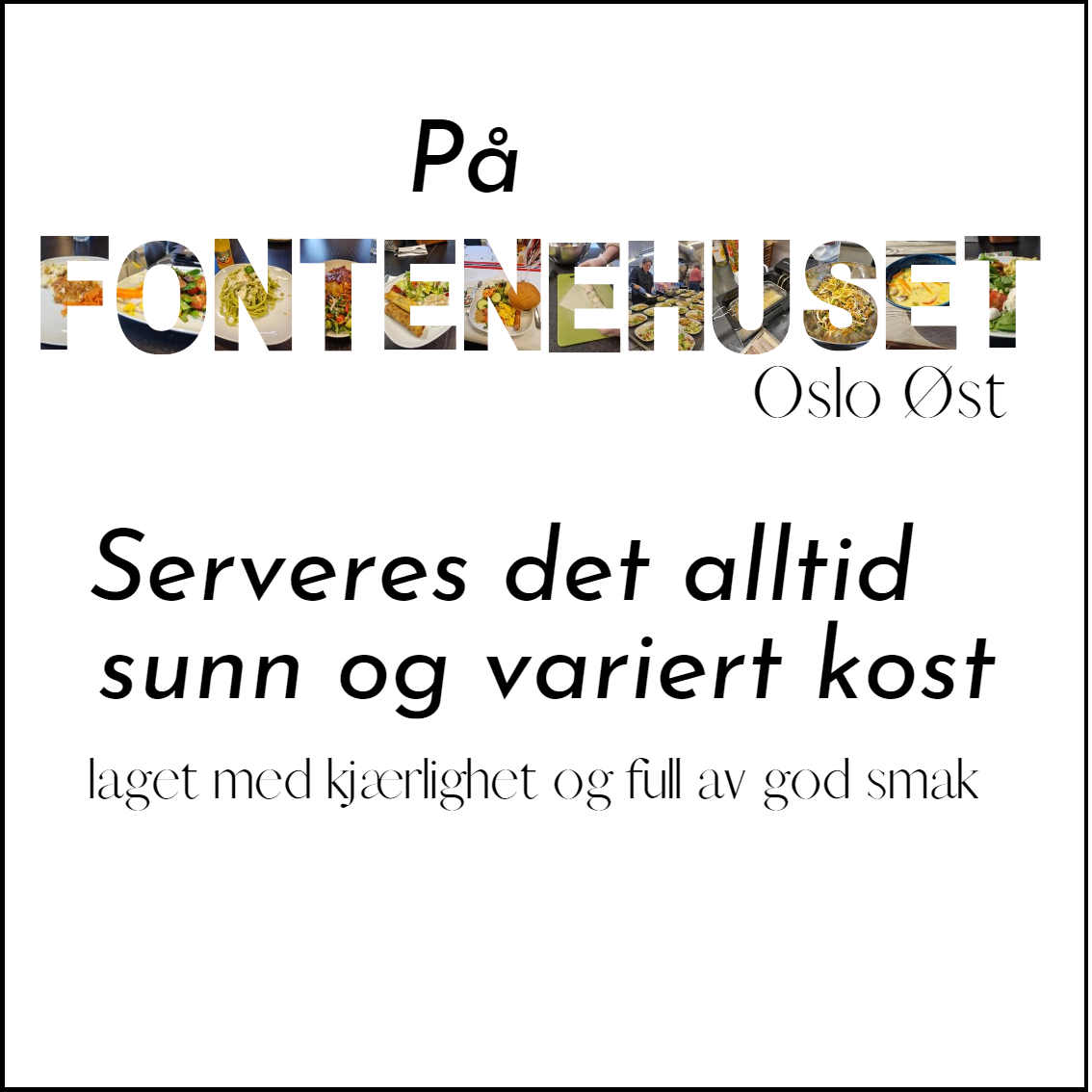 Mat på huset