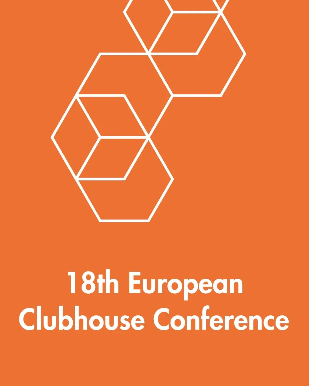 At the 18th European Clubhouse Conference, we are activating communication with purpose:
bringing together members, staff, and partners to turn insight into action-reducing stigma, strengthening connection, and making our movement more visible, acces