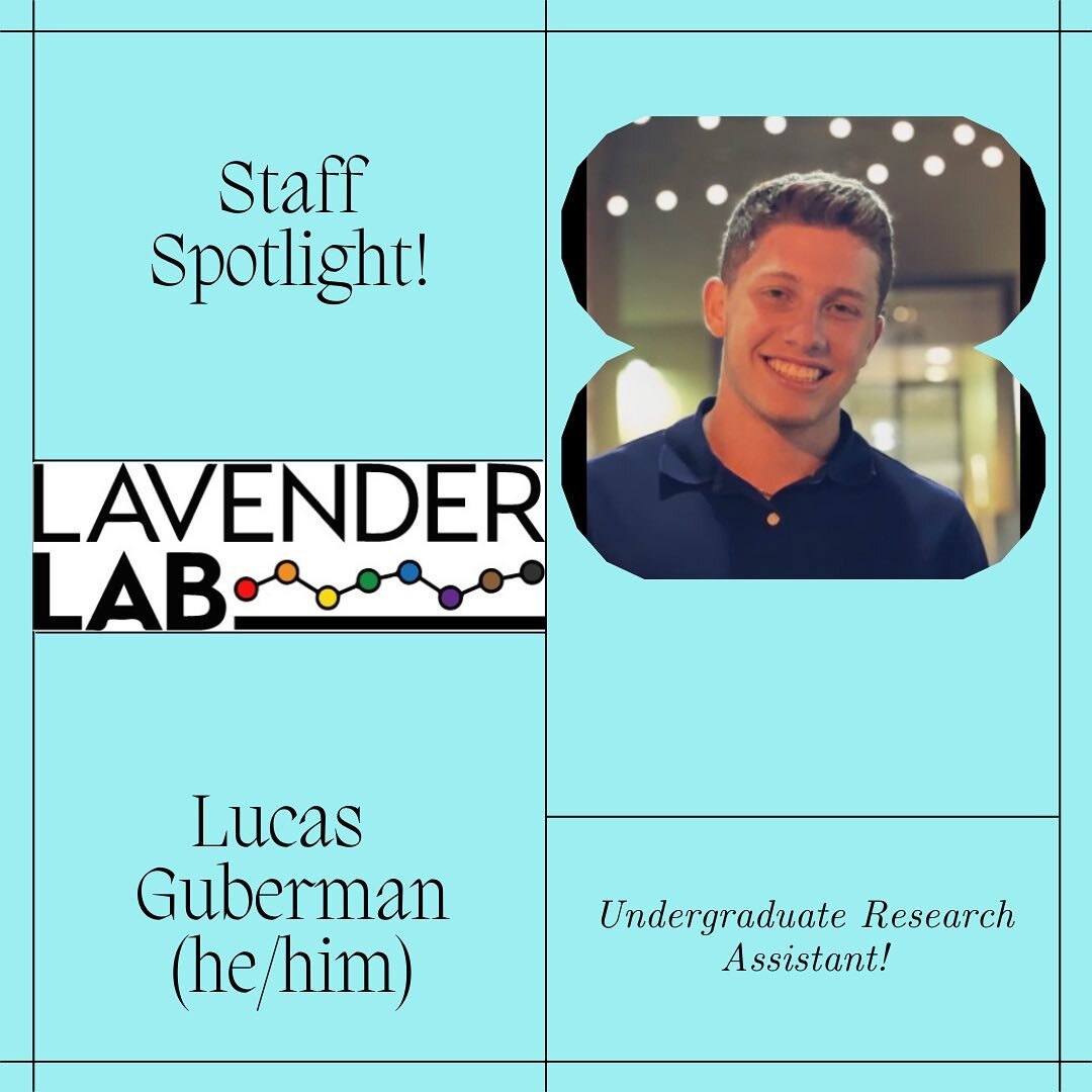 Introducing Lucas (he/him)! Lucas is a junior psychology major with a minor in statistics. He is interested in studying factors that contribute to stigma and is currently doing research on identifying individual characteristics/experiences that lead 