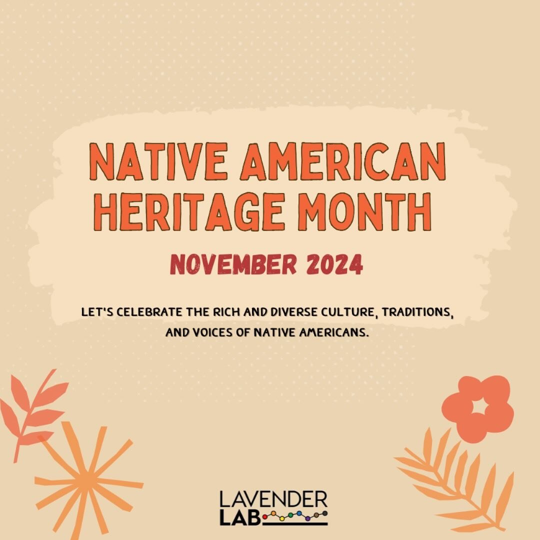 November marks a special time when the U.S. celebrates Native American Heritage Month. This month gives us the opportunity to celebrate the rich cultures, histories, and vast contributions of Indigenous peoples. Take some time to listen, learn, and h