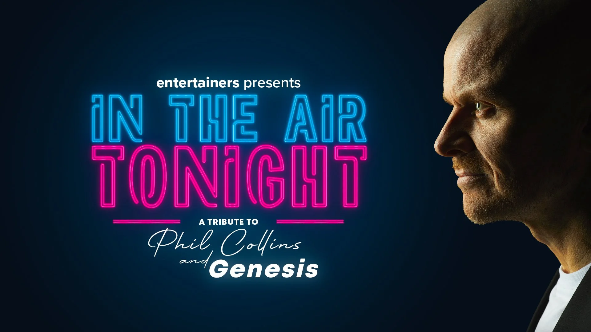 In The Air Tonight - A Tribute to Phil Collins and Genesis