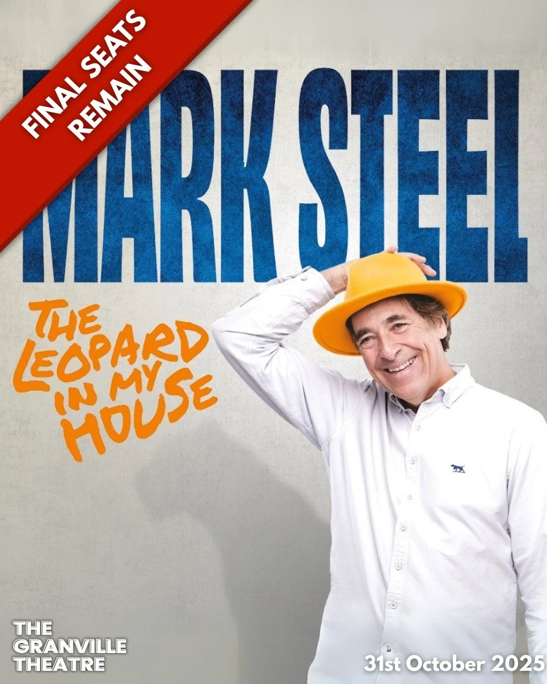 In just 5 days time we welcome the incredible 'Mark Steel' to The Granville Theatre for his UK tour of 'The Leopard In My House'  The topic? His battle with throat cancer. 

A battle he is winning (thankfully) and which only his rapier wit could fash
