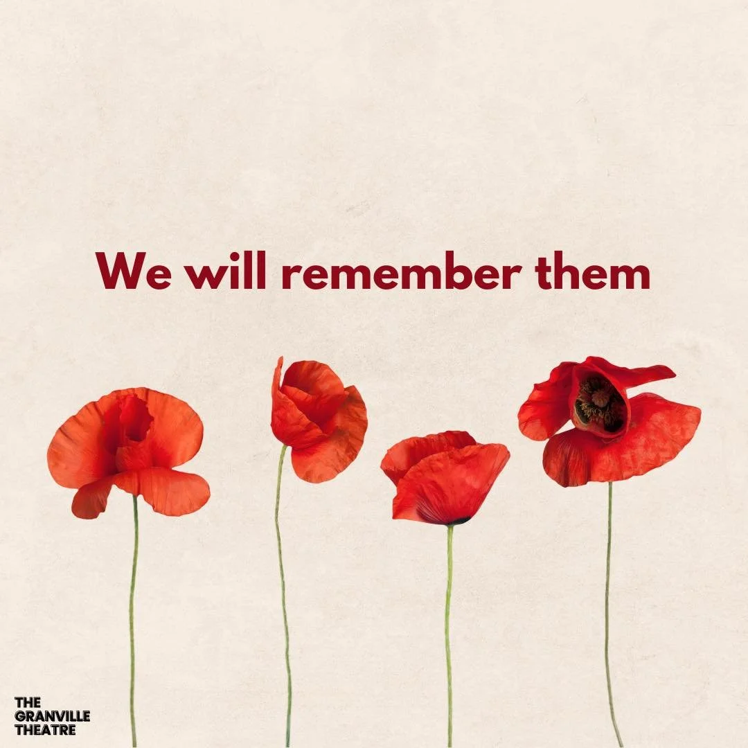 Today on Remembrance Sunday, we pause to remember and honour all those who served and sacrificed for our freedom. ❤️

At The Granville Theatre, we join the nation in reflection and gratitude &mdash; for the courage, strength, and selflessness of the 