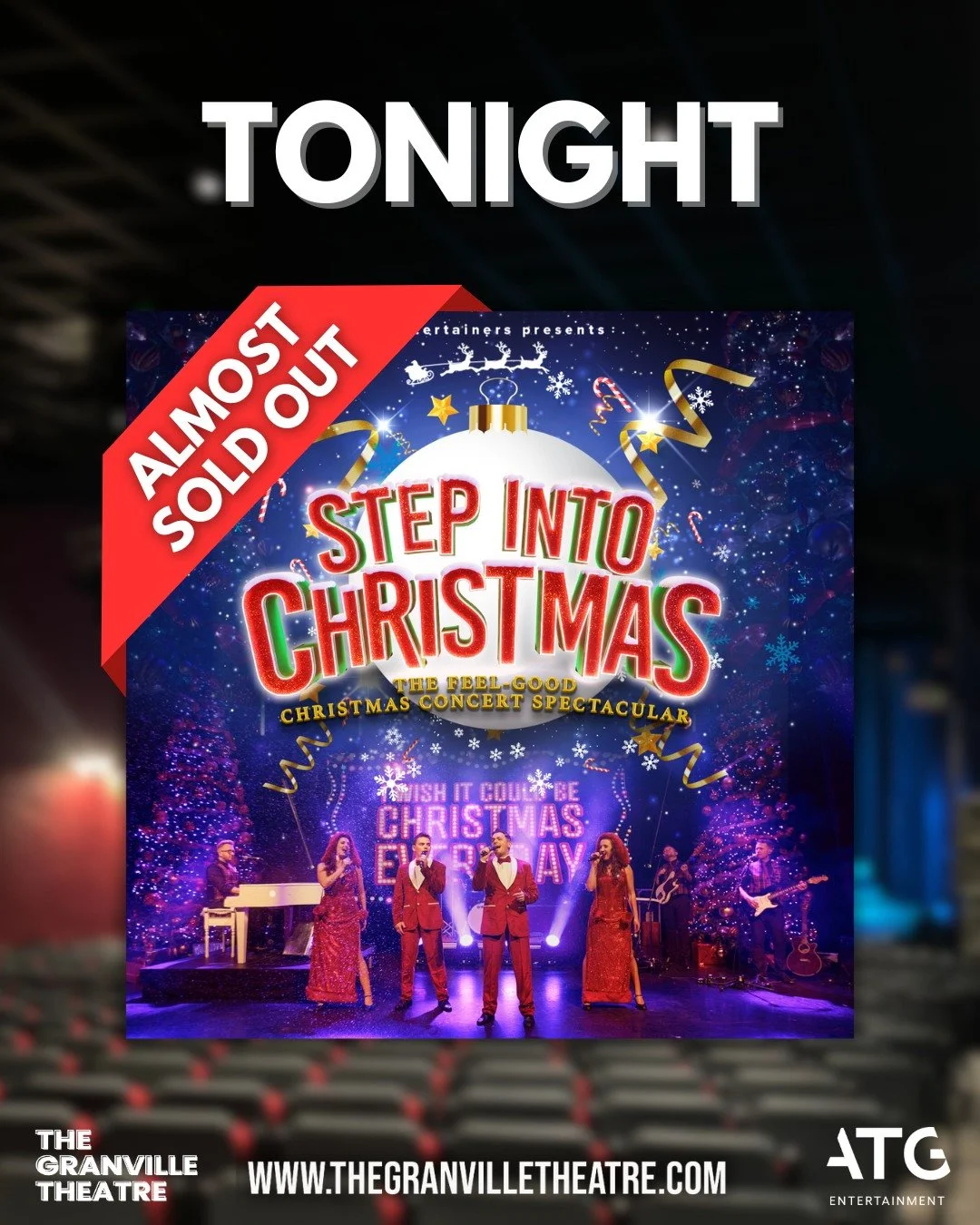 🎄 TONIGHT at The Granville Theatre! 🎄

Get ready to kick off the festive spirit with Step Into Christmas &mdash; the ultimate holiday celebration! 🎄🎶

Expect sparkling performances, classic Christmas hits, and a feel-good night that will have you