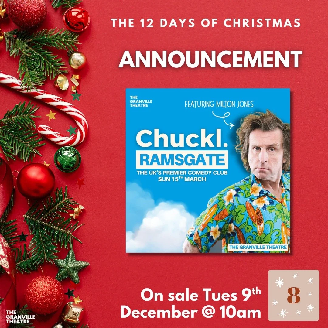 🎶 On the Eighth day of Christmas, The Granville gave to me - 
Another night of great comedy 🤣 🎶

ON SALE TOMORROW - Chuckl Ramsgate with Headliner Milton Jones!

Milton is no stranger to The Granville Theatre stage and he's back for round 2 but th