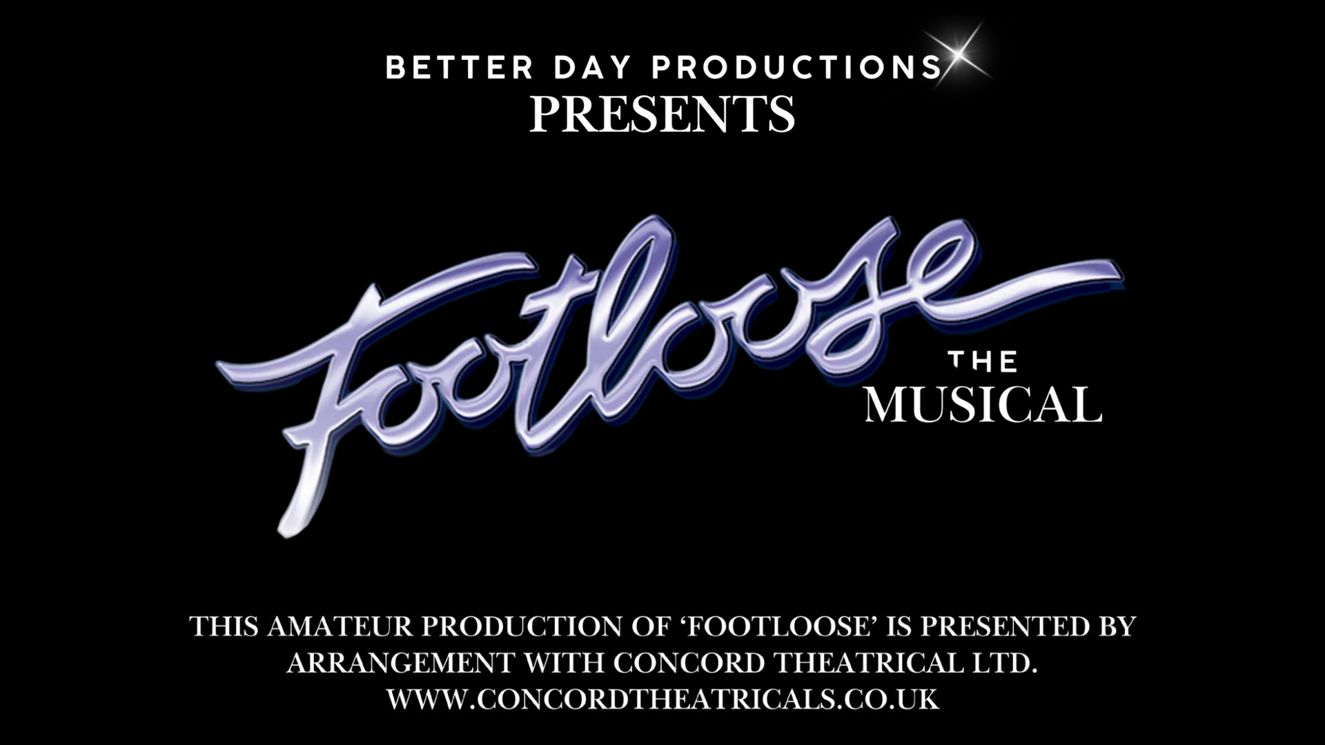Better Days Productions Present: Footloose The Musical