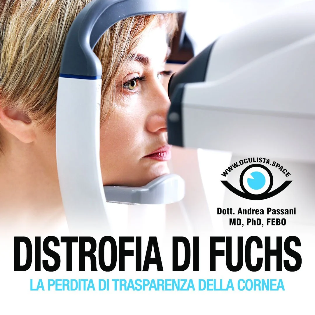 Distrofia di Fuchs: la perdita di trasparenza della cornea