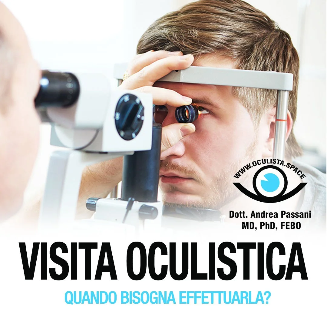 Quando effettuare una Visita Oculistica?