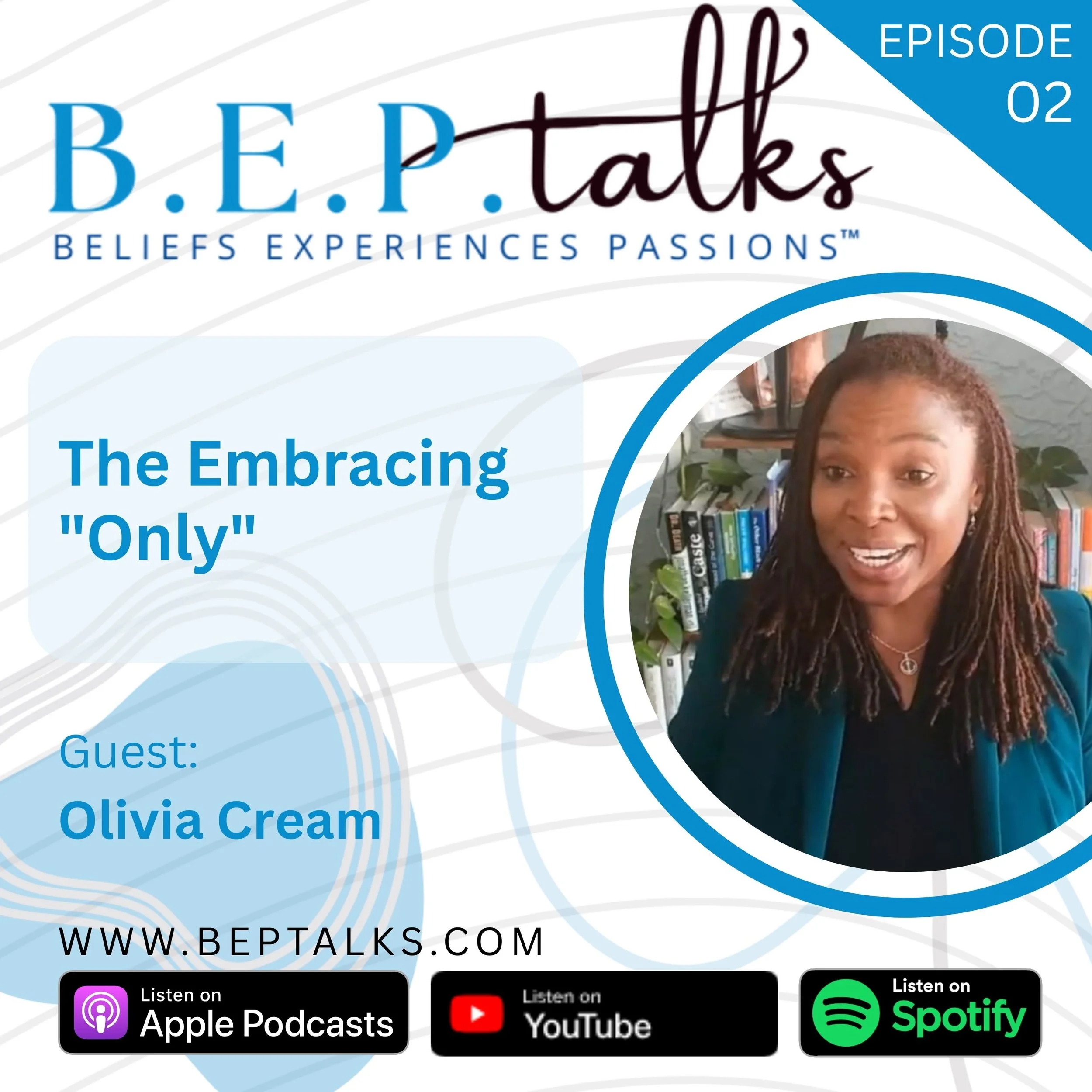 The Embracing "Only" with Olivia Cream