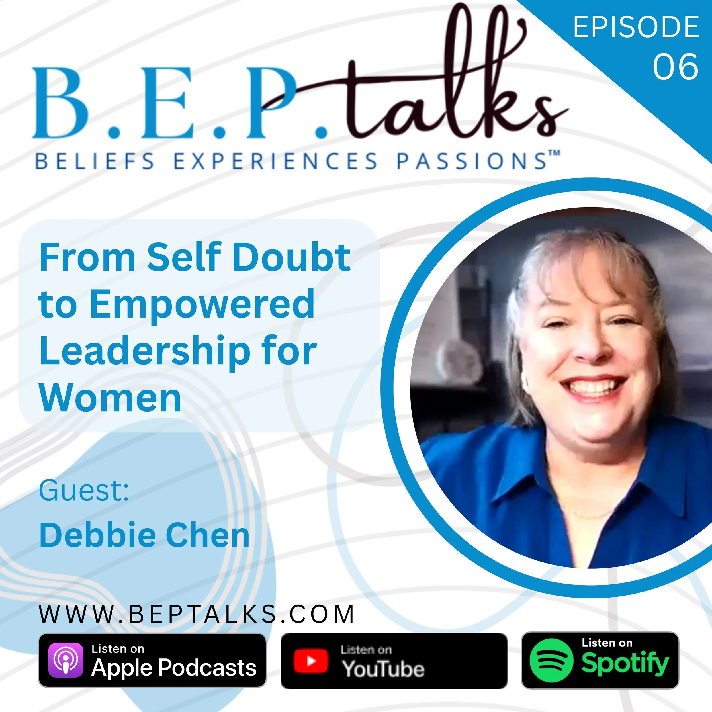 From Self Doubt to Empowered Leadership for Women with Debbie Chen