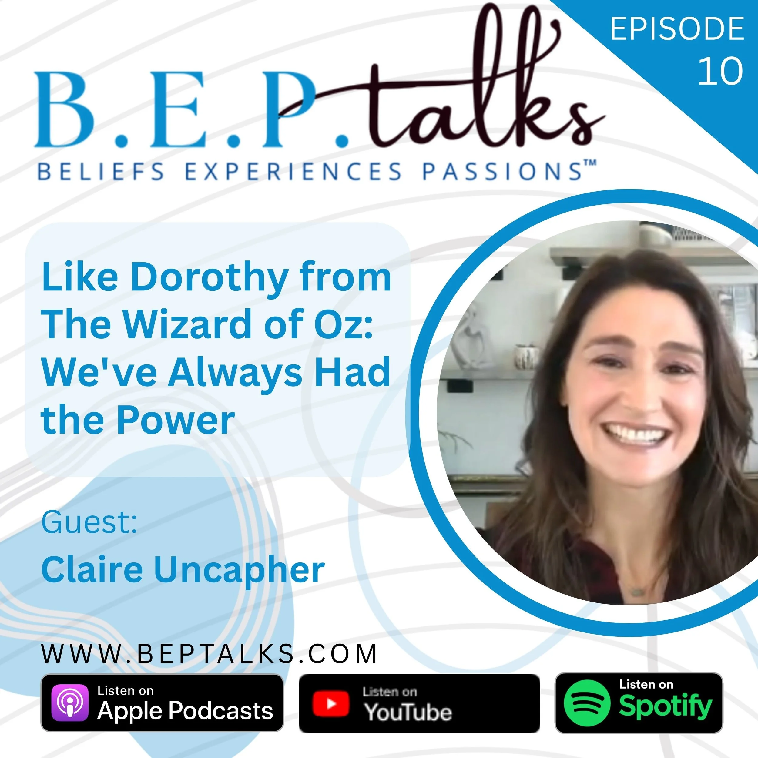 Like Dorothy from The Wizard of Oz: We've Always Had the Power with Claire Uncapher