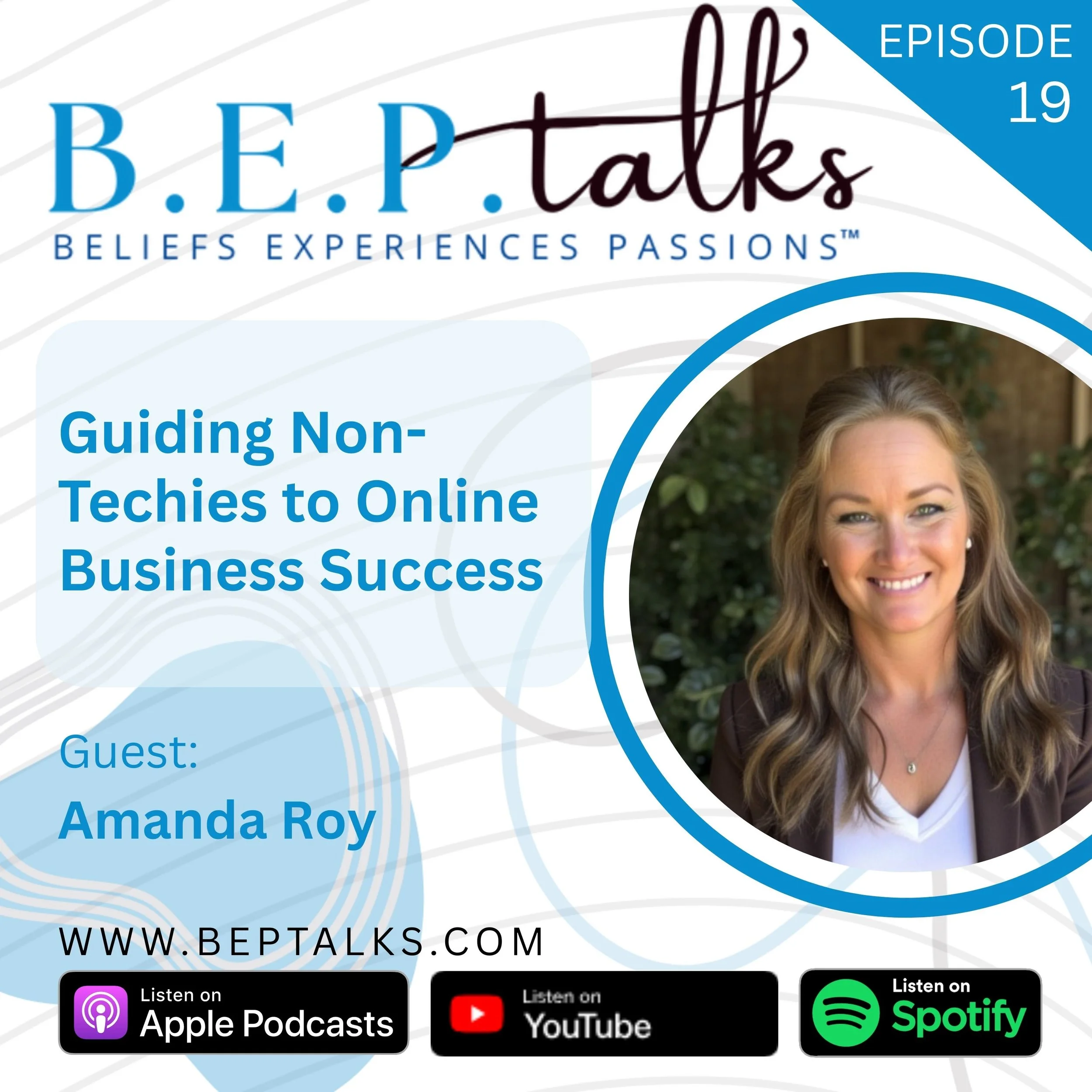 Guiding Non-Techies to Online Business Success with Amanda Roy