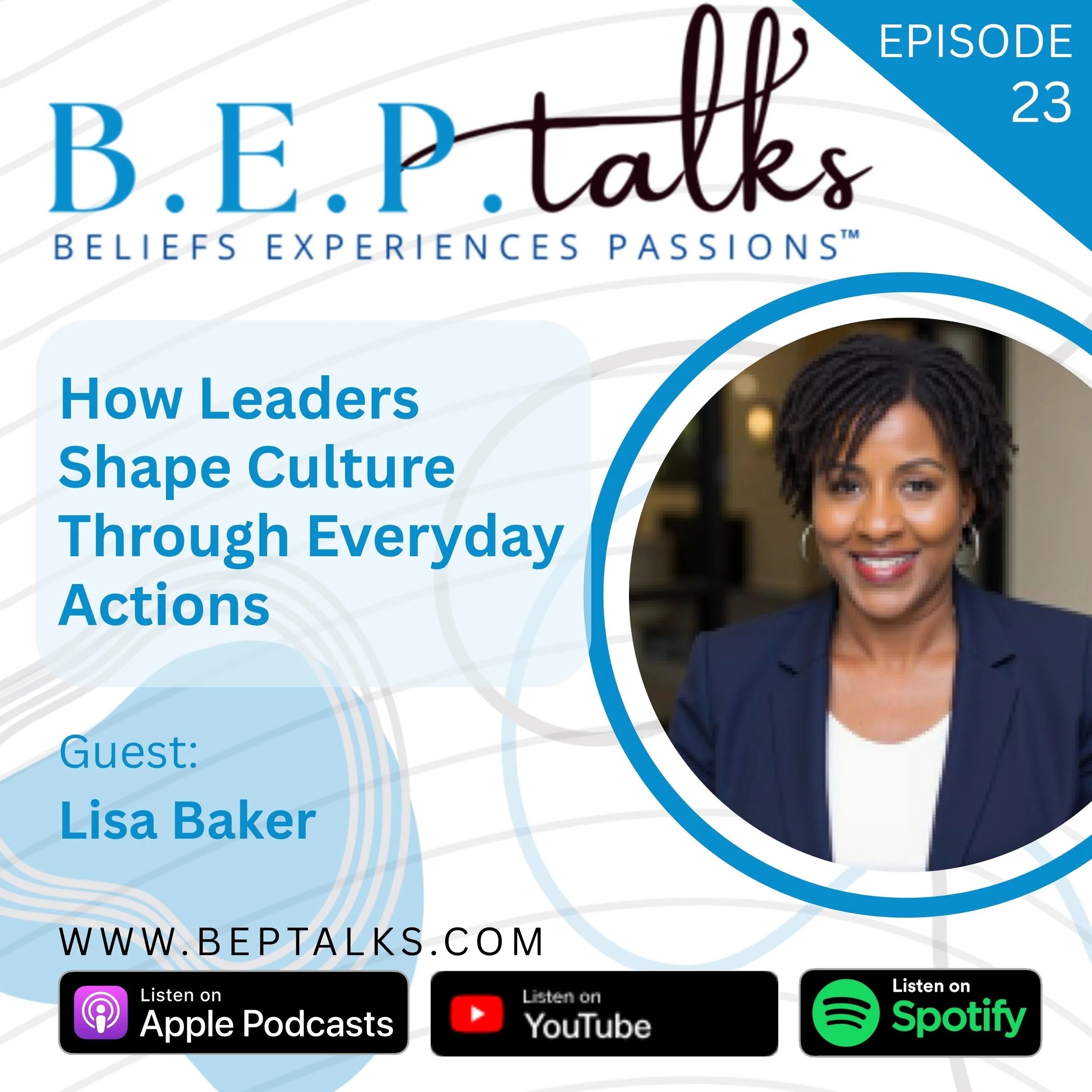 How Leaders Shape Culture Through Everyday Actions with Lisa Baker