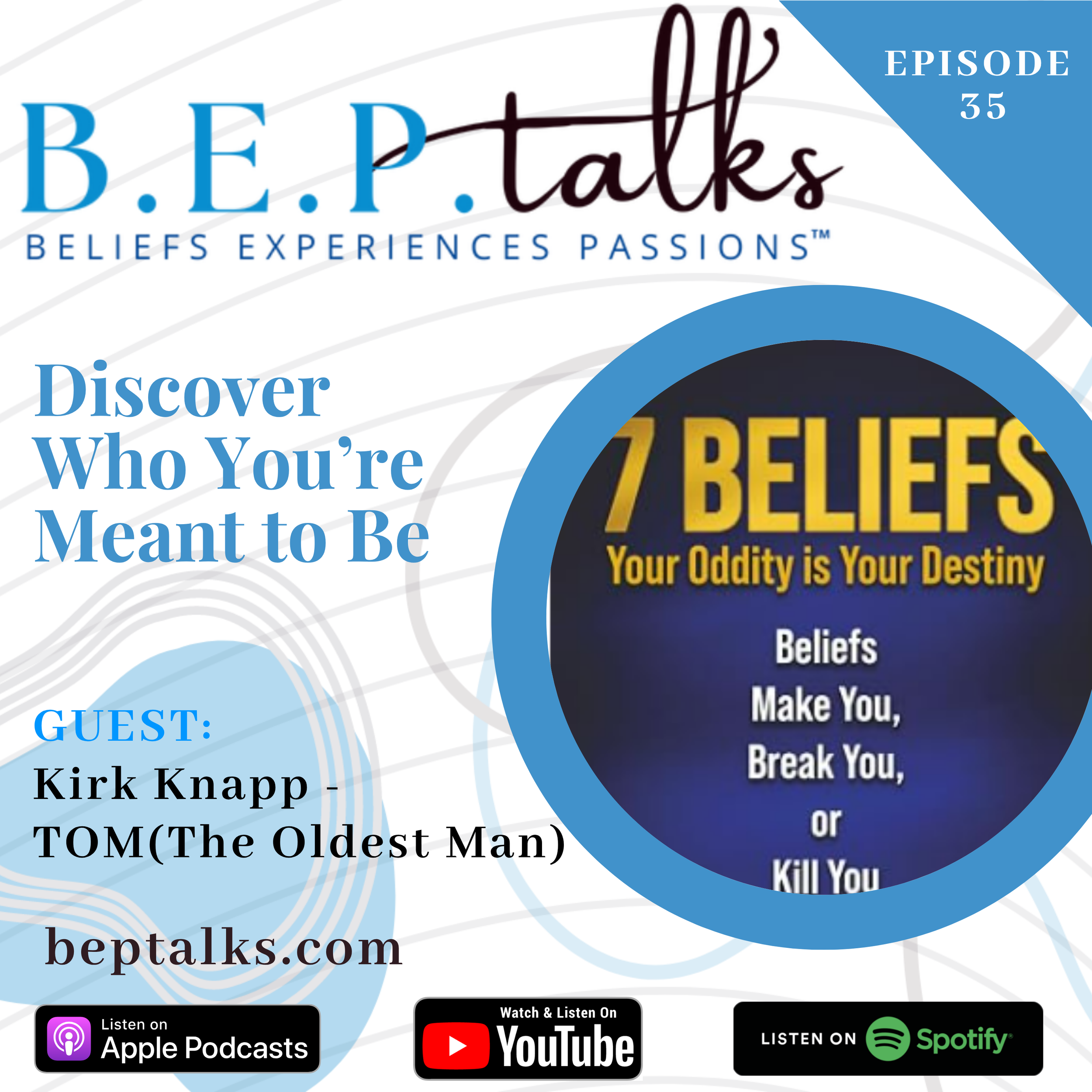 Discover Who You’re Meant to Be with Kirk Knapp