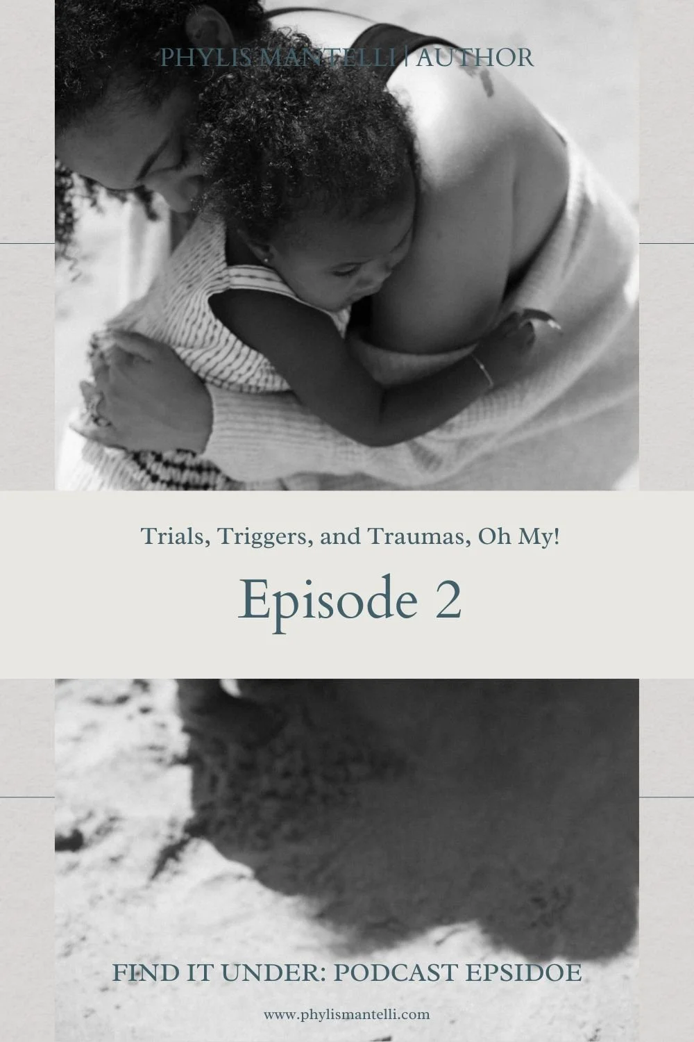 Trials, Triggers, and Traumas, Oh My! | Episode 2