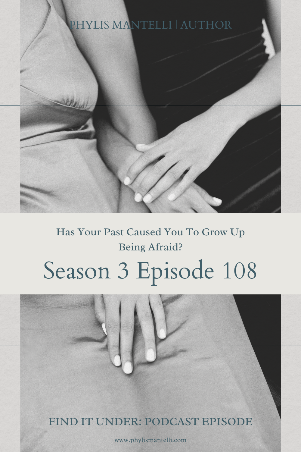 Has Your Past Caused You To Grow Up Being Afraid? | Season 3 Episode 108