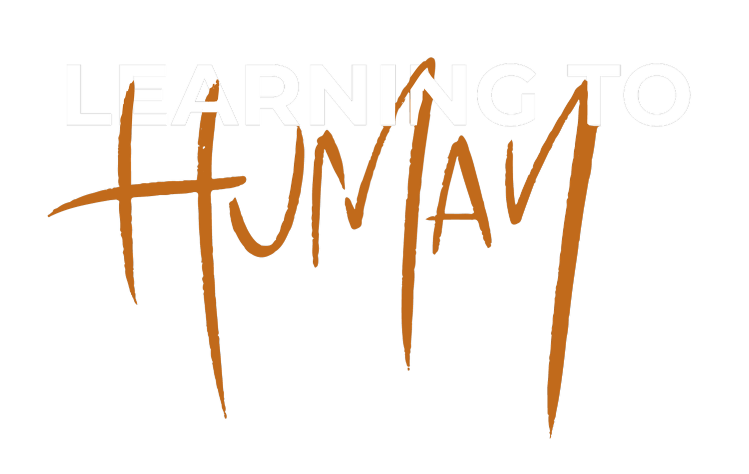 Learning To Human