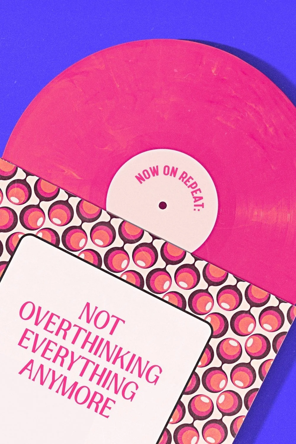 Vintage vinyl record Canva template for Instagram and Pinterest — "not overthinking everything anymore" — retro social media template in pink and purple