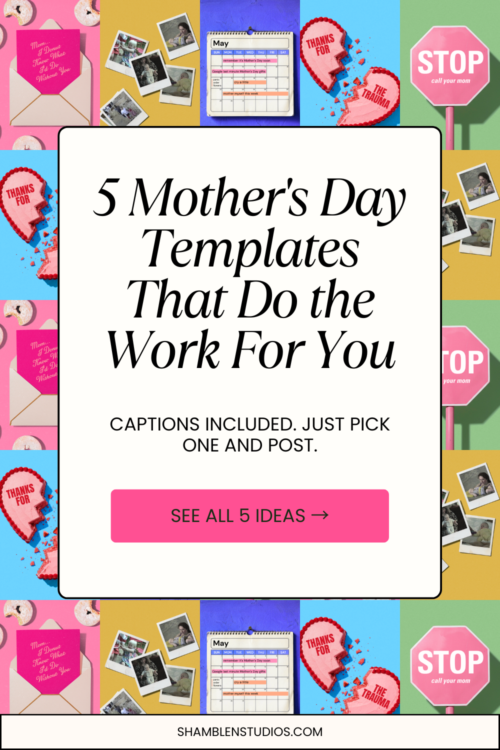 5 Mother's Day social media templates with captions included — ready to customize and post