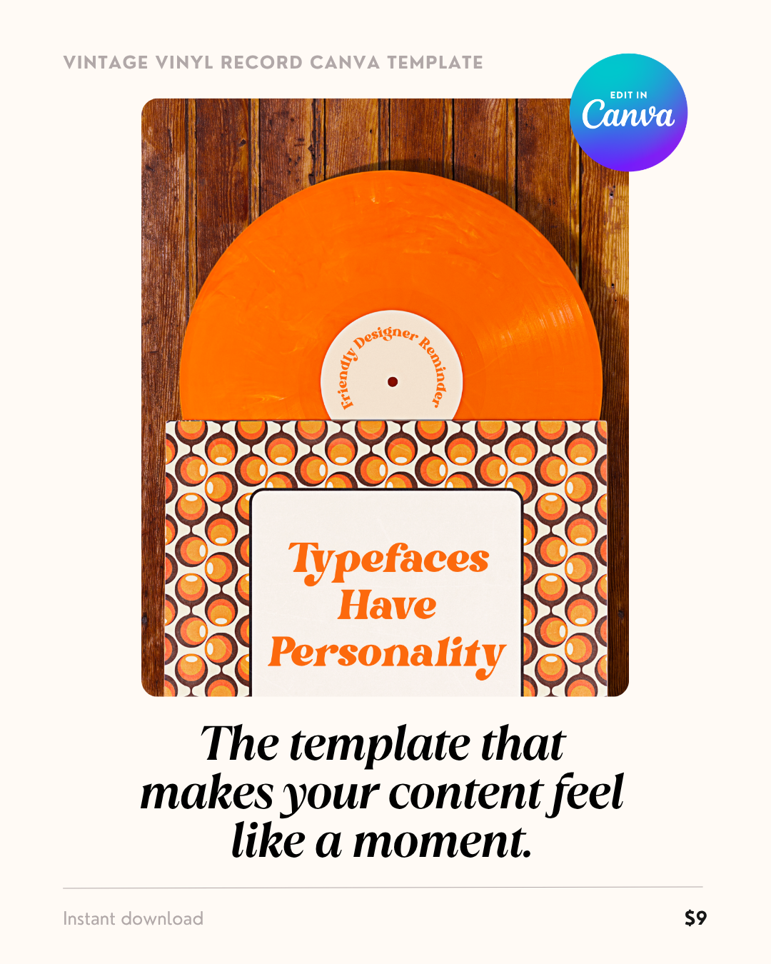 Vintage vinyl record Canva template for Instagram — orange record half out of a retro patterned sleeve with editable text areas, styled on a warm wood background