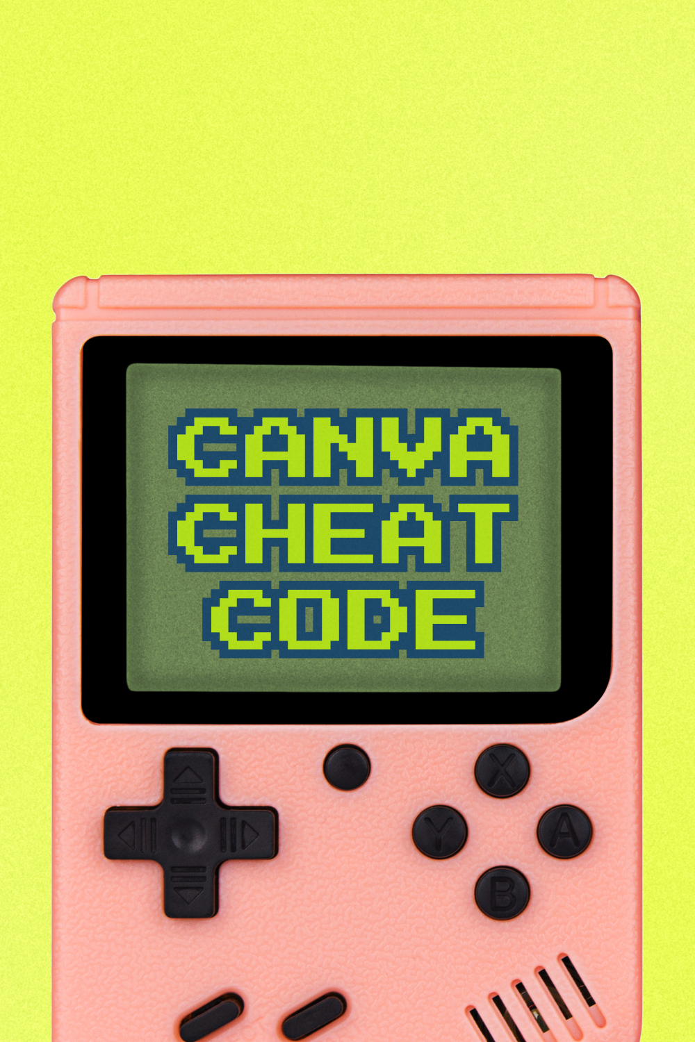 a pink retro hand held game device with the words "canva cheat code" on it in 8-bit font