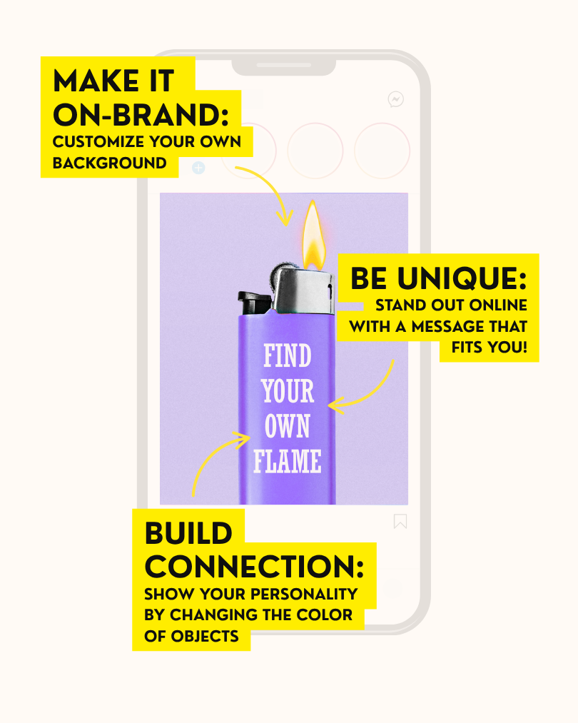 Use templates to make your content creation unique, custom, and build connection with your audience.png