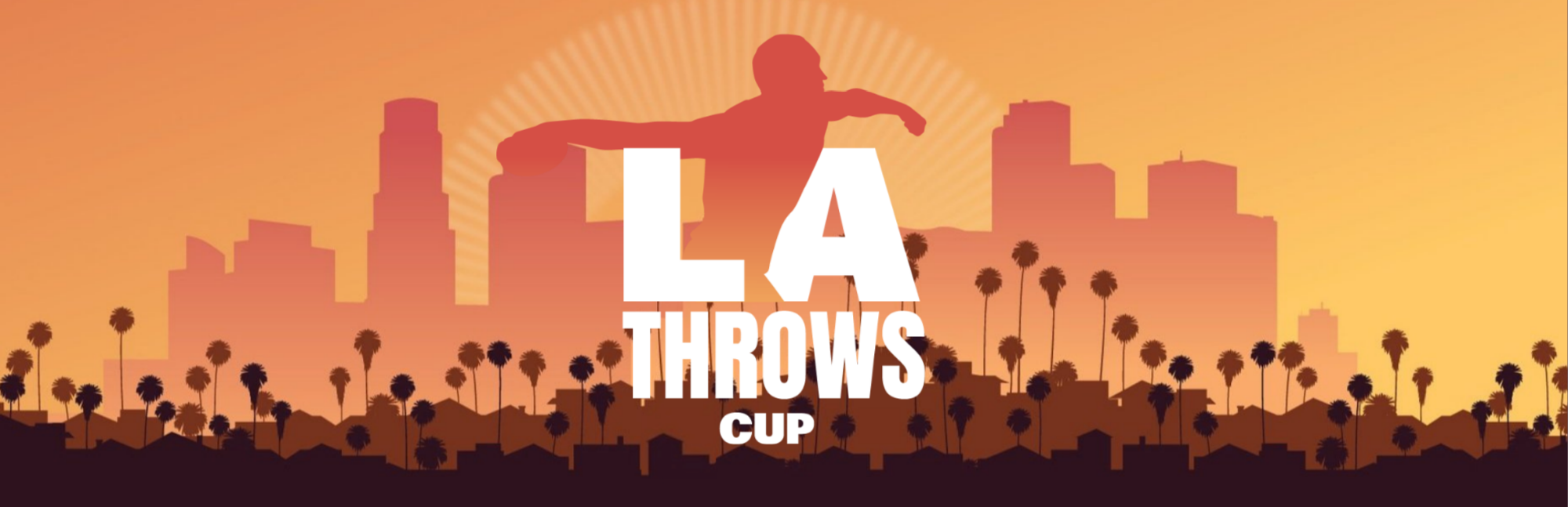 LA THROWS CUP 2026