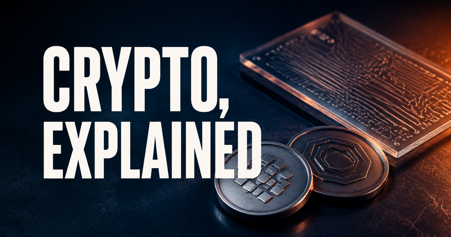 Unbranded metallic crypto tokens and a transparent circuit board beside the words Crypto, Explained.