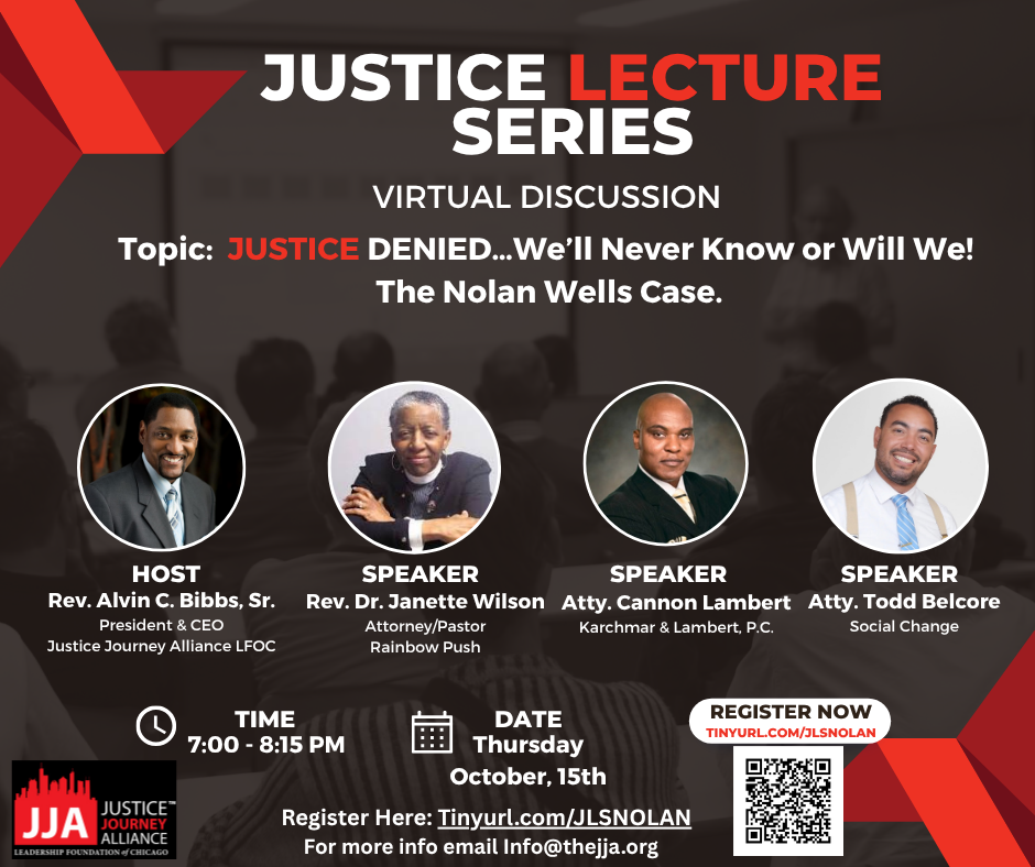 JUSTICE LECTURE SERIES: JUSTICE DENIED...We'll Never Know or Will We! The Nolan Wells Case
