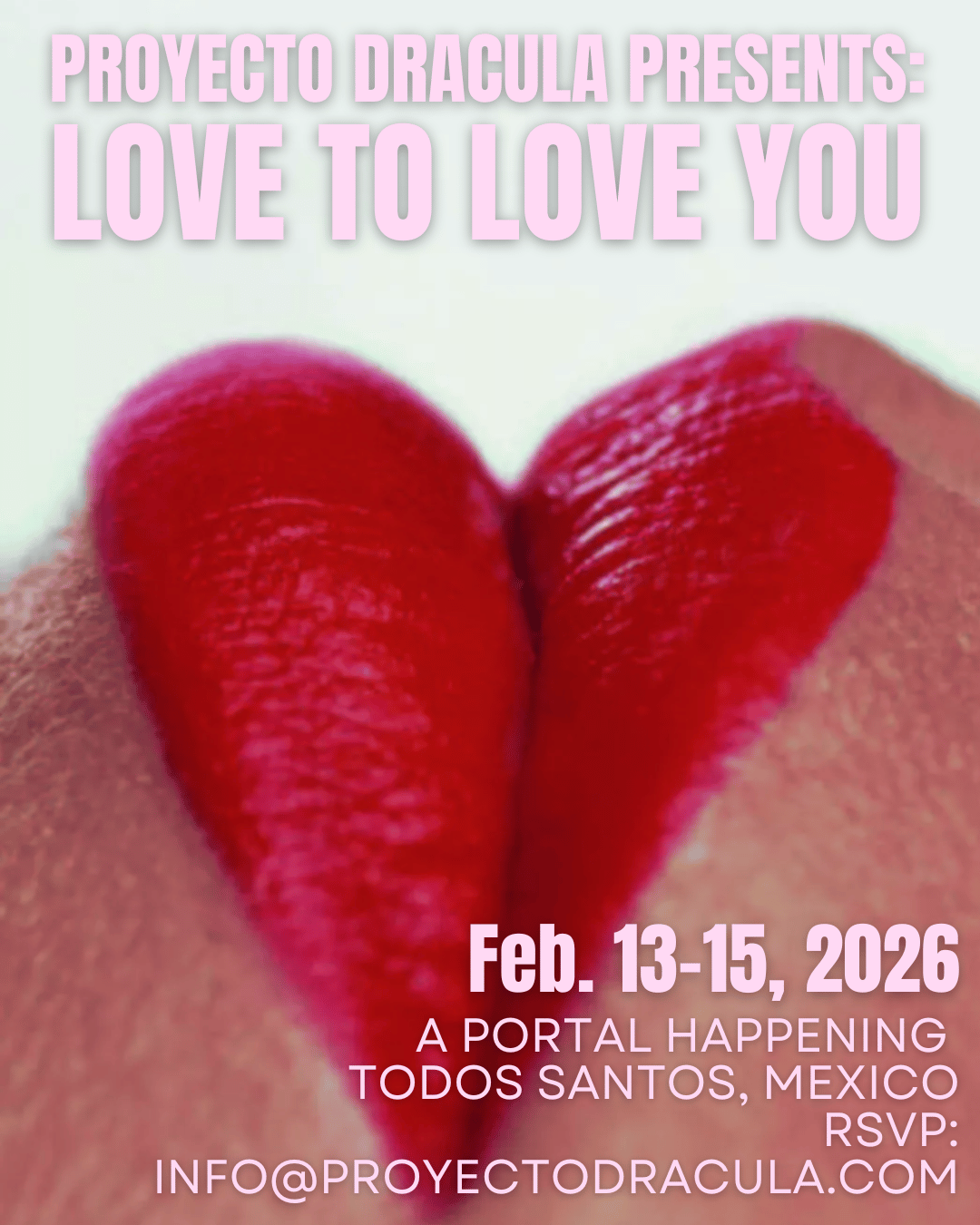 LOVE TO LOVE YOU: Valentine’s Happening: Feb 13-15, 2026