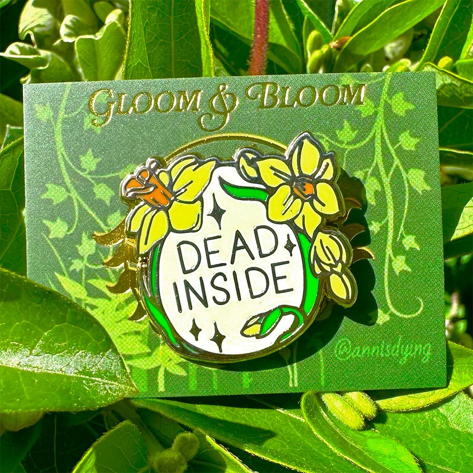 Dead Inside_Daffodil_pin_jpeg.jpg