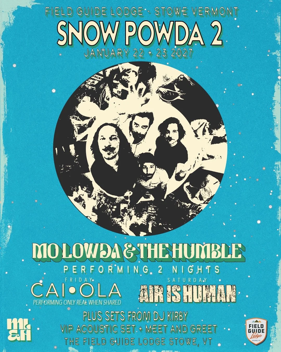 Snow Powda 2 — Friday: Mo Lowda & The Humble + Caiola