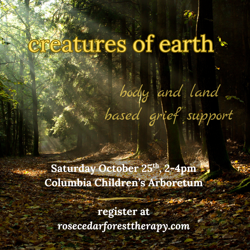Creatures of Earth: Sharing Our Grief with the Land