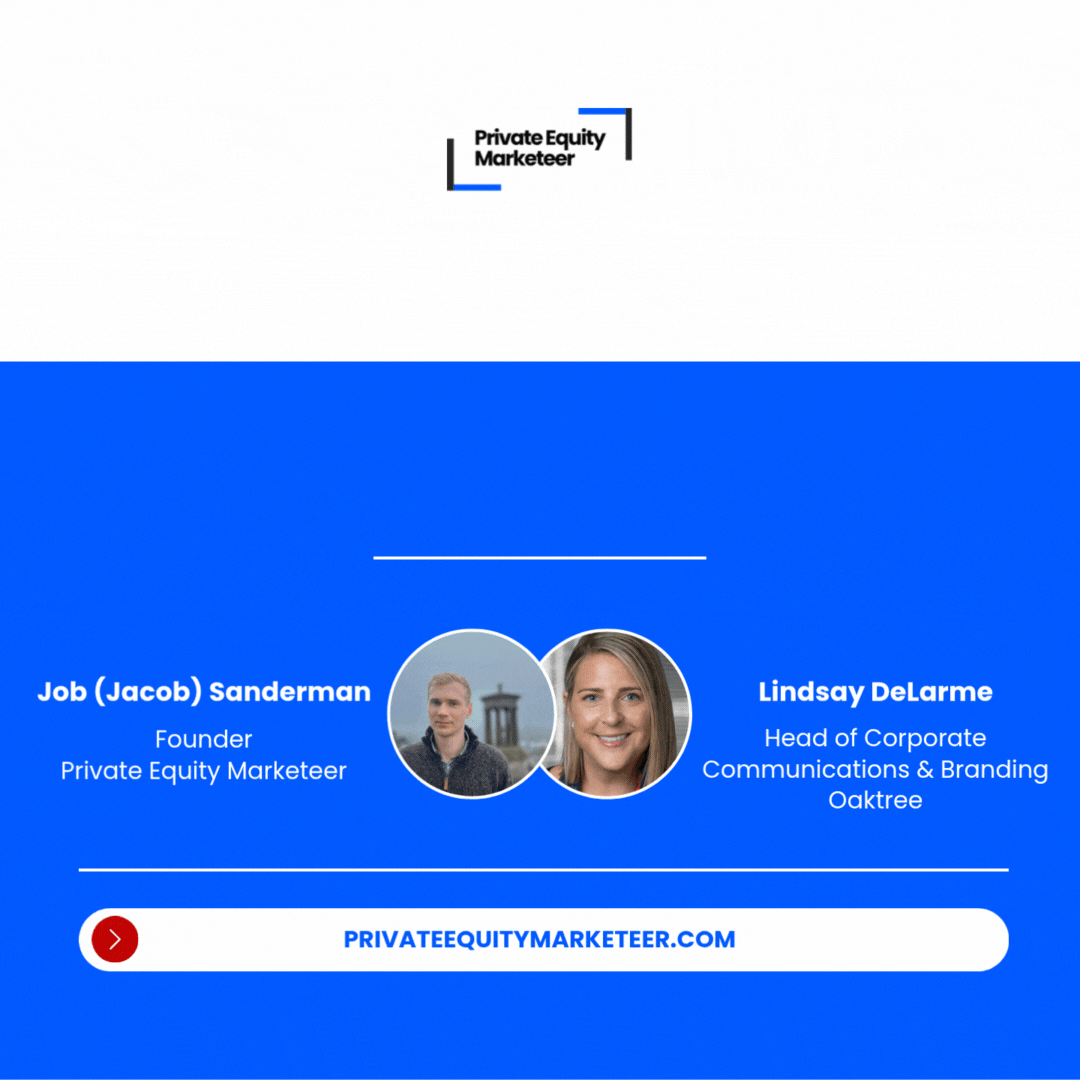 Raising the Brand with Oaktree’s Lindsay DeLarme