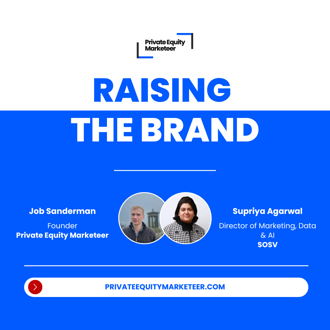 Raising the Brand with Supriya Agarwal, Director of Marketing, Data &amp; AI at SOSV