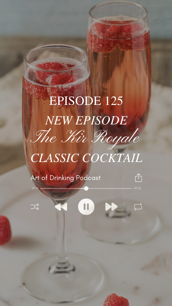 Episode 125: Kir Royale