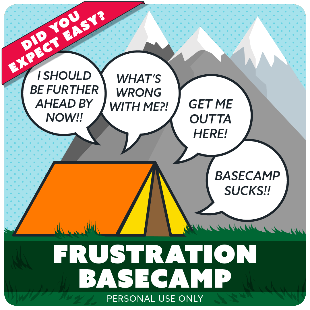 Frustration Basecamp