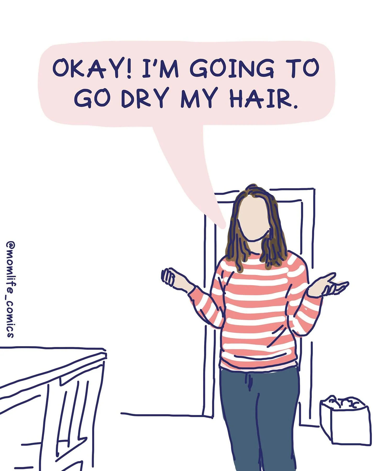 There are many reasons that moms are often on the verge of losing it, but one simple reason is that they can never just DO the thing they were about to DO.

This is also why many moms feel resentful towards their partners, who are [often] able to dis