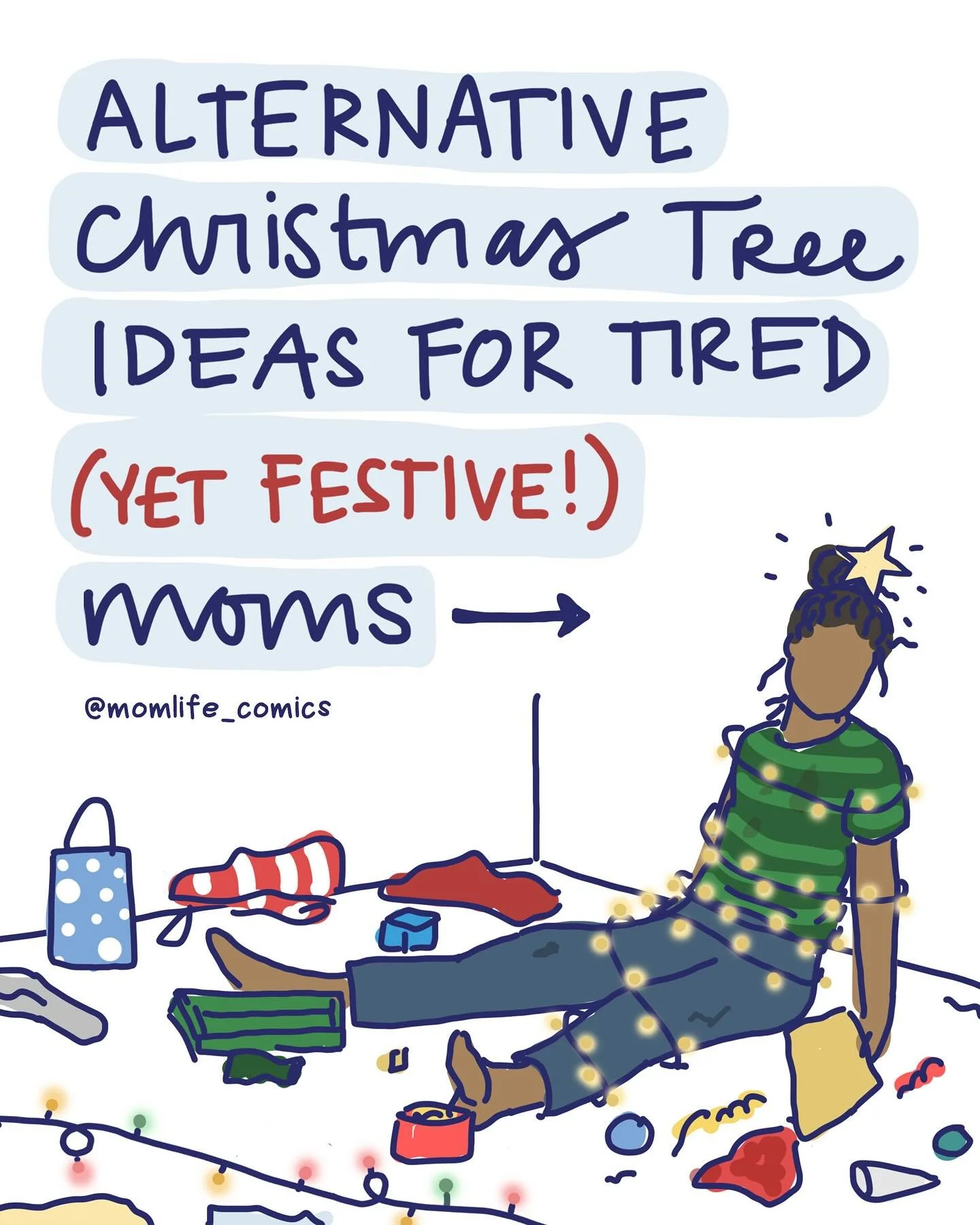 Reworked this old comic in order to breathe some new life into it and I like it much better now! 🎄⭐️🌲

👉Which of these alternative tree ideas are most easily doable in your house right now? 🥴🤪🫠

#christmastree #momlifecomics #momcomics