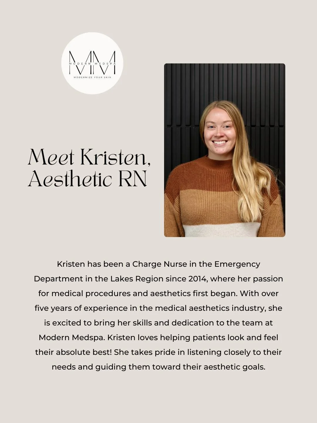 Meet Kristen, our new Aesthetic Nurse at Modern Medspa! With a decade of experience as a Charge Nurse and over five years in medical aesthetics, she&rsquo;s passionate about helping patients look and feel their very best. Kristen will be here every W