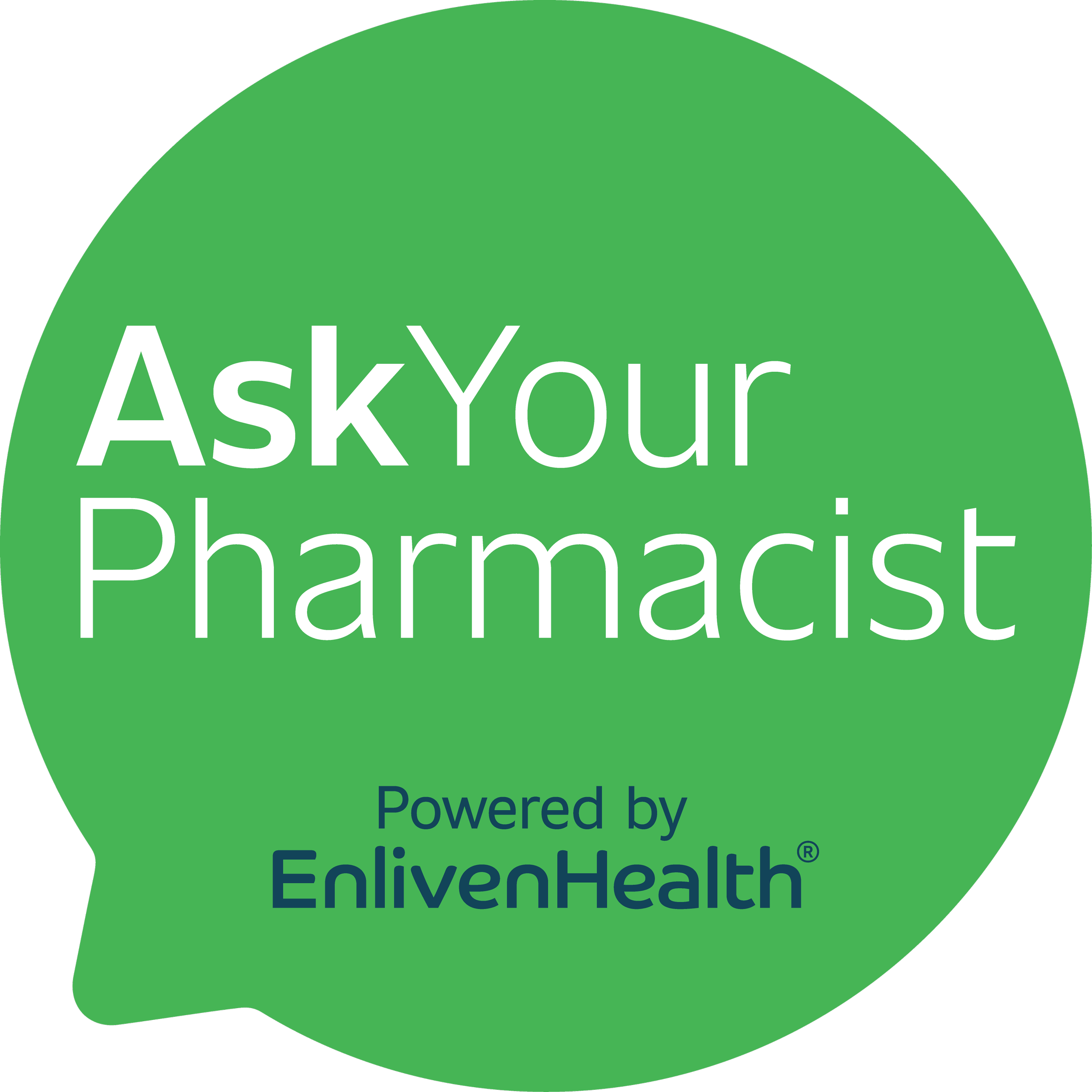 Ask Your Pharmacist Ask Your Pharmacist