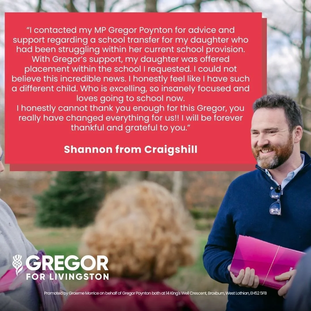 I want every child to get the best start in life.

Since being elected, I&rsquo;ve worked with parents and families across the Livingston constituency on everything from primary to secondary education. My priority is simple: making sure every young p