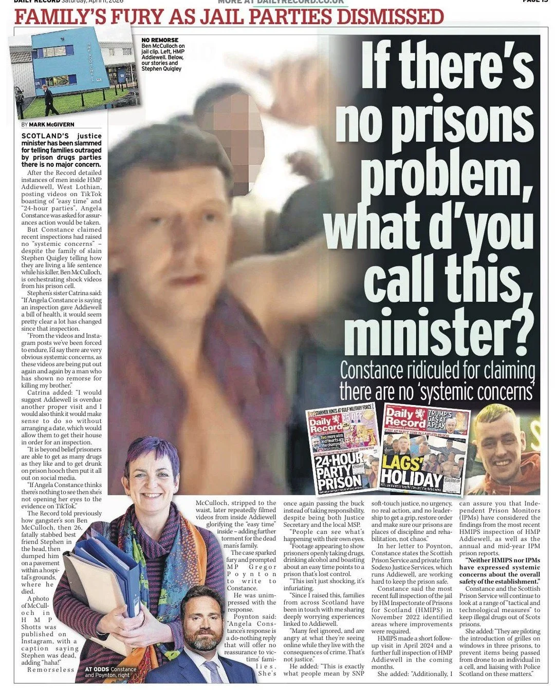 Following the reports of Illegally-filmed videos showing prisoners mocking victims families, partying and taking drugs in Addiewell I wrote to the Justice Secretary Angela Constance to raise concerns and ask for action to be taken. 

Regrettably her 