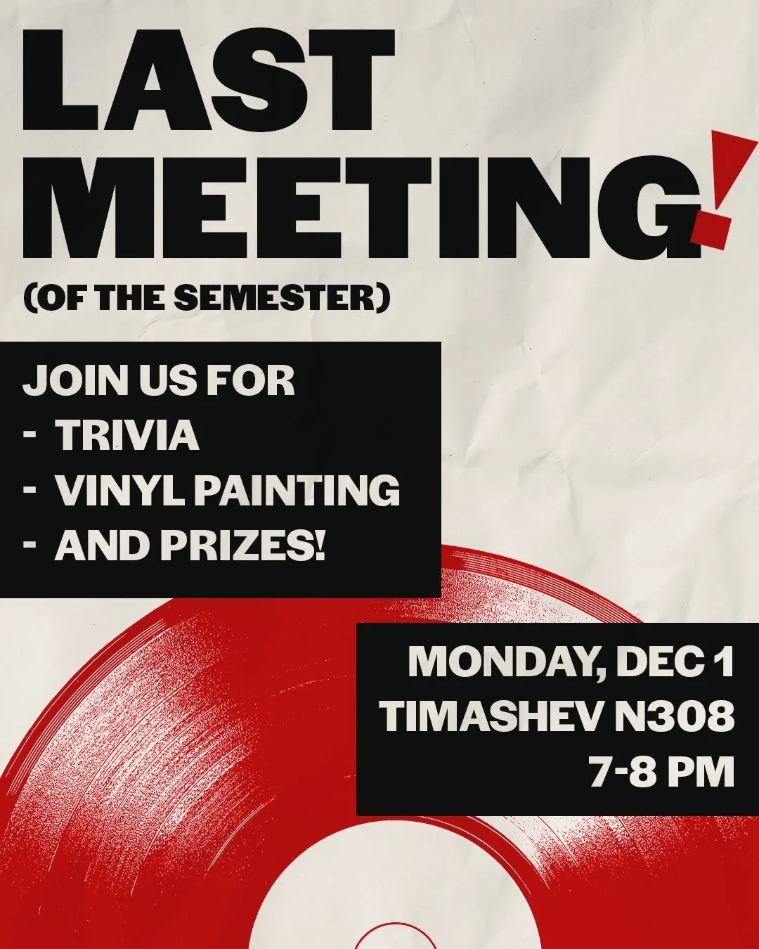 Join us for our last meeting of the semester tomorrow, December 1st! We will be in Timashev N308 playing trivia, painting vinyls, and going to CHIPOTLE after the meeting! It&rsquo;s a perfect time to destress before finals, we hope to see you all the