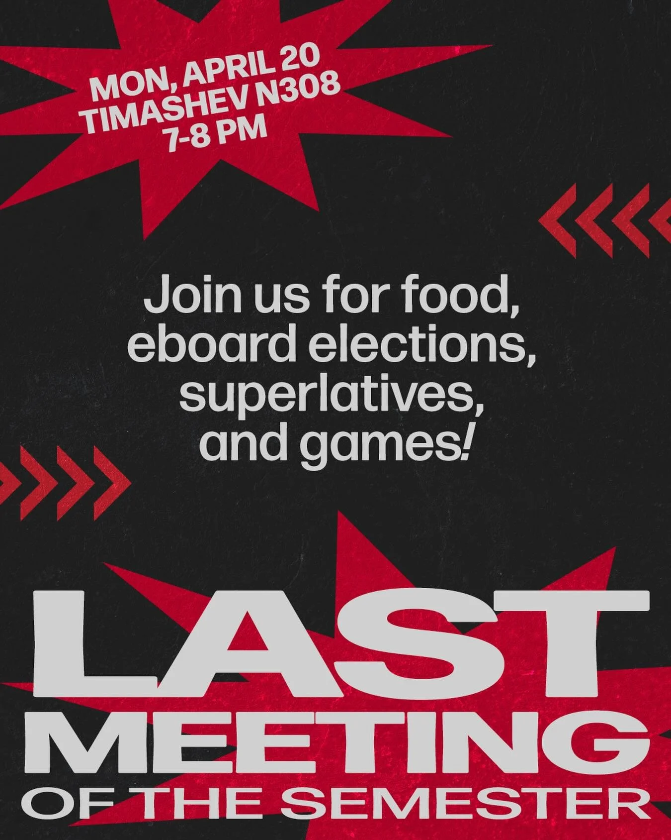 Join us tomorrow, April 20th, for our last meeting of the year!

We will be holding e-board elections, playing games, and awarding superlatives! Food will be provided. 

We hope to see you there at 7pm, Timashev N308!