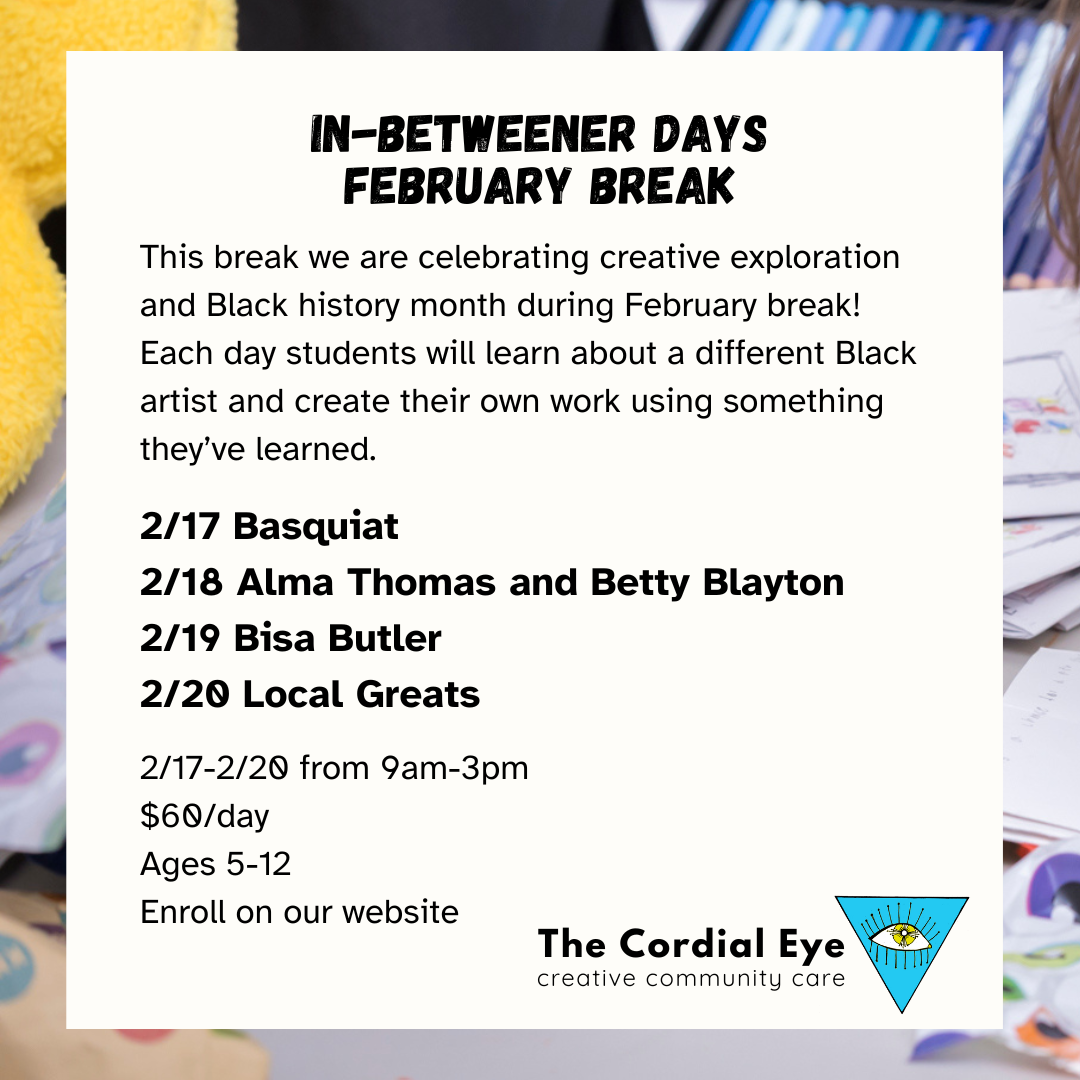 In-Betweener Days: February Break