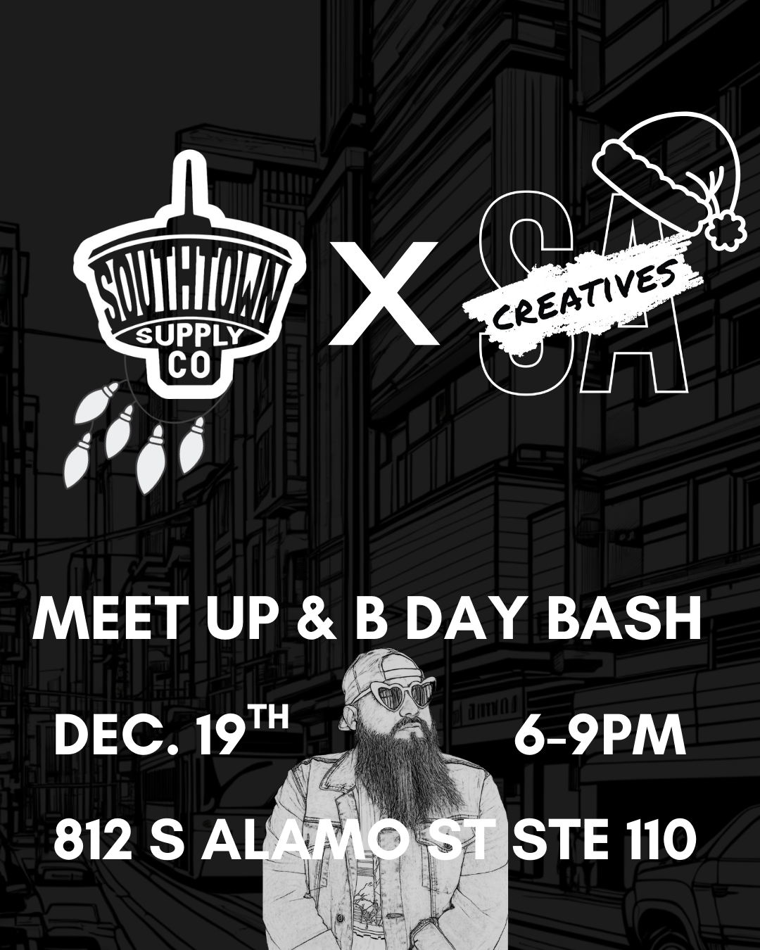 SA Creatives x Southtown Supply Co. Meet Up and Birthday Bash