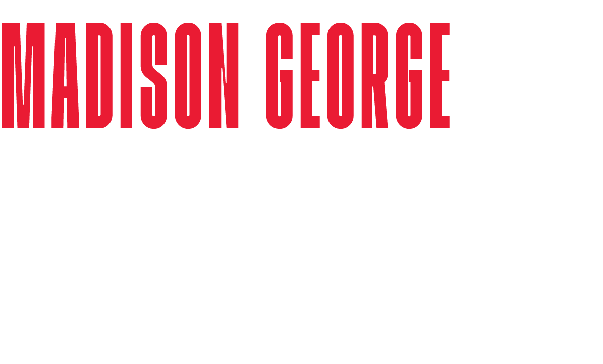 MADISON GEORGE