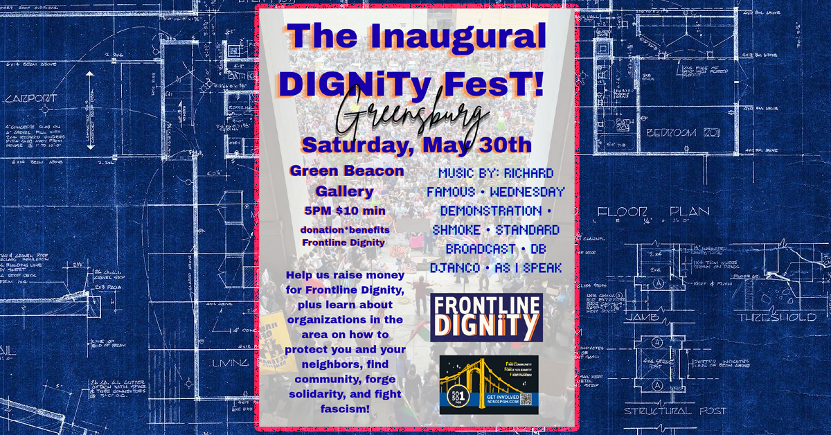 Dignity Fest Greensburg feat. Richard Famous, Wednesday Demonstration, Shmoke & more 